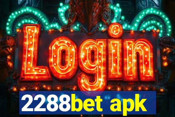 2288bet apk